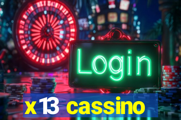 x13 cassino